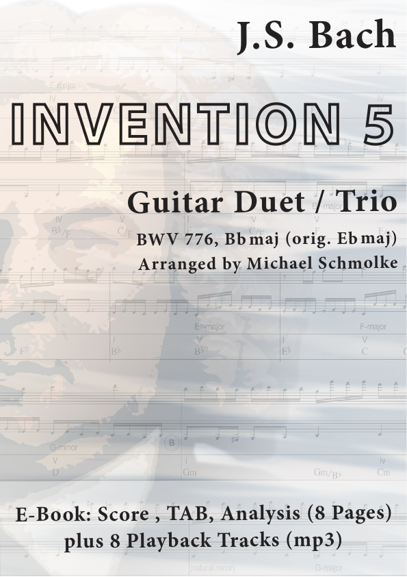 Michael Schmolke | J.S. Bach: Invention 5, BWV 776, Bbmaj | Guitar Duet/Trio | E Book & Audio