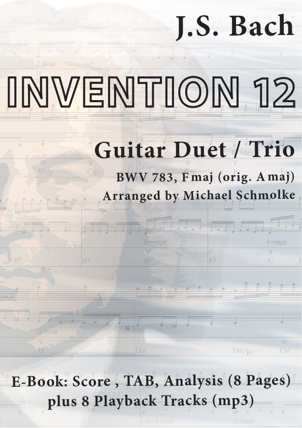 Michael Schmolke | J.S. Bach: Invention 12, BWV 783, Fmaj | Guitar Duet/Trio | E Book & Audio