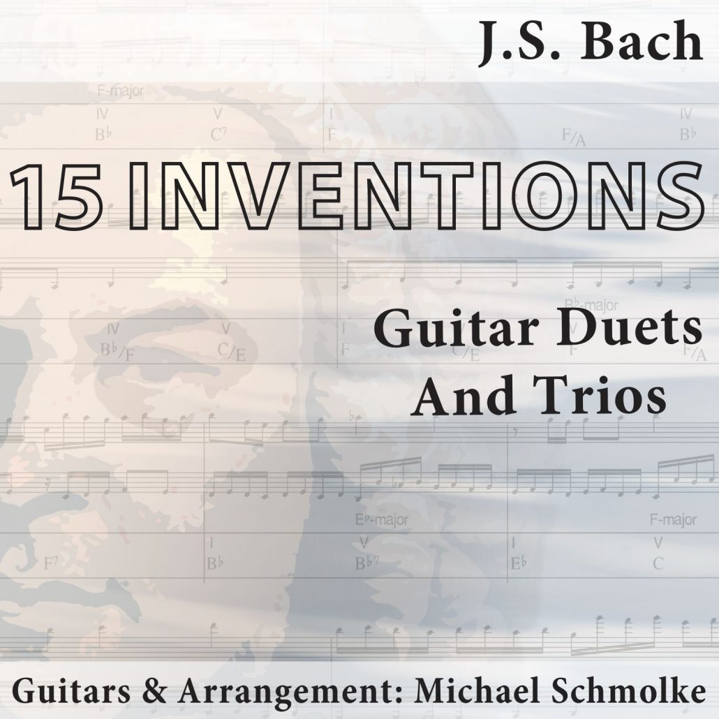 Michael Schmolke | J.S. Bach: 15 Inventions | Guitar Duets And Trios